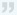 quotes close